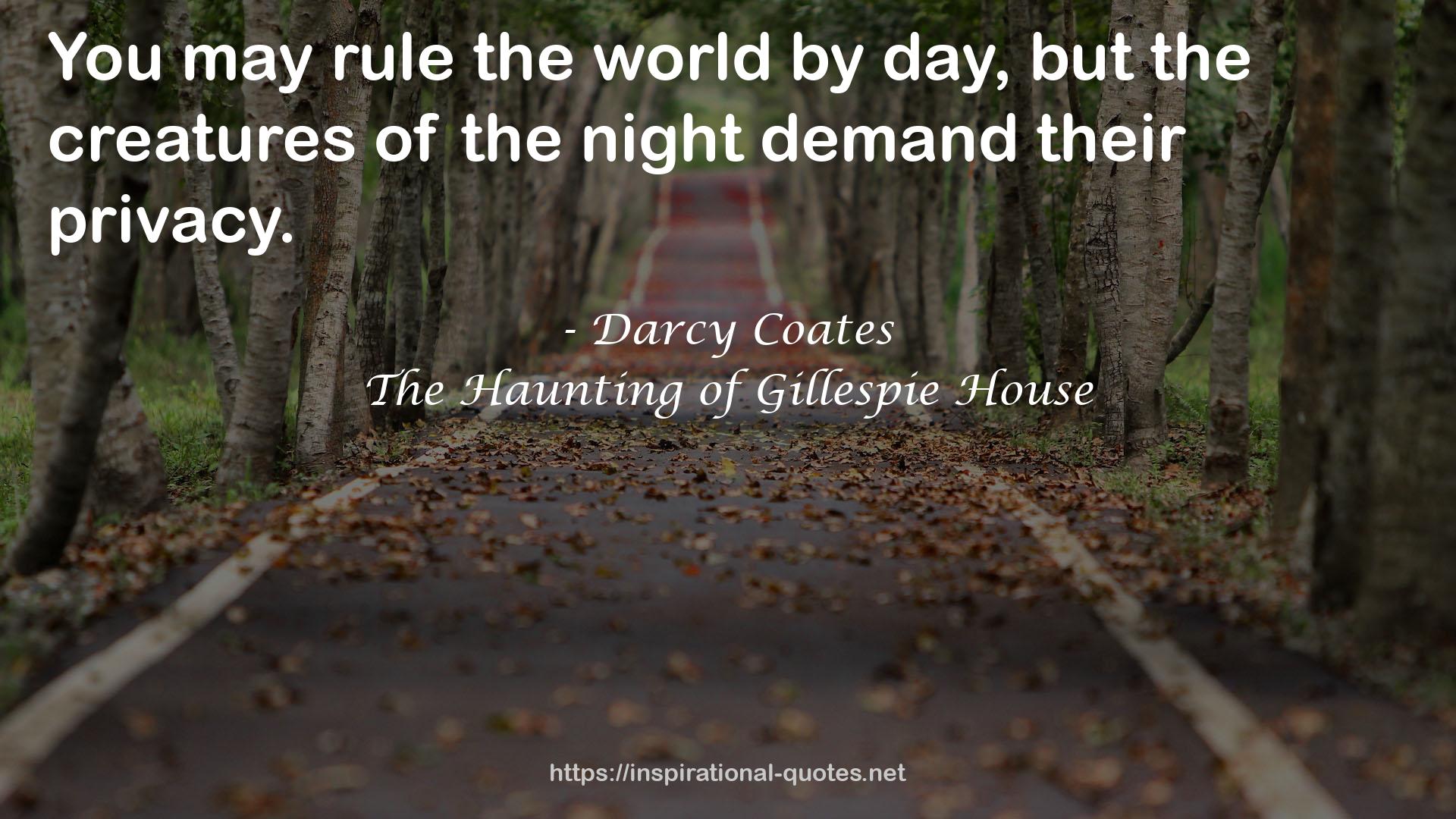 The Haunting of Gillespie House QUOTES