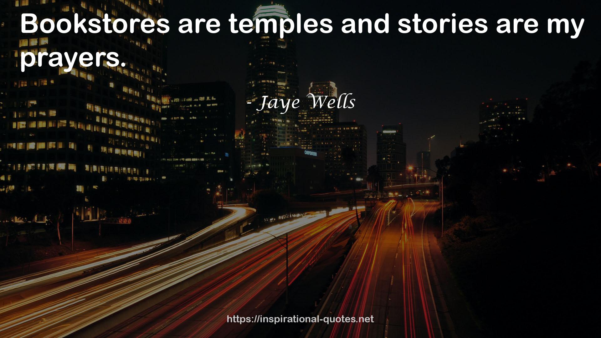 Jaye Wells QUOTES