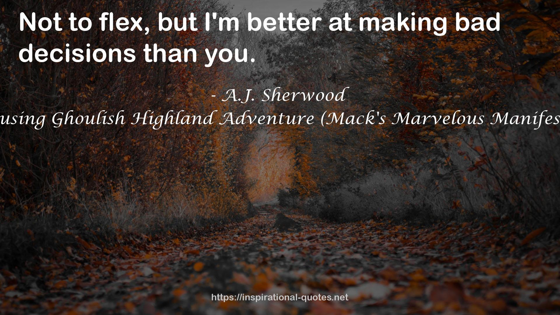 Mack's Rousing Ghoulish Highland Adventure (Mack's Marvelous Manifestations #3) QUOTES