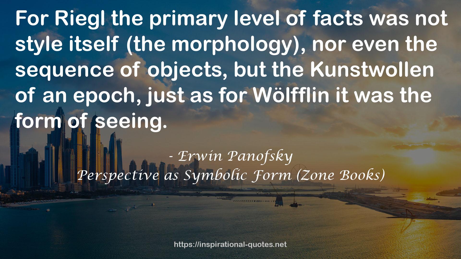 Perspective as Symbolic Form (Zone Books) QUOTES