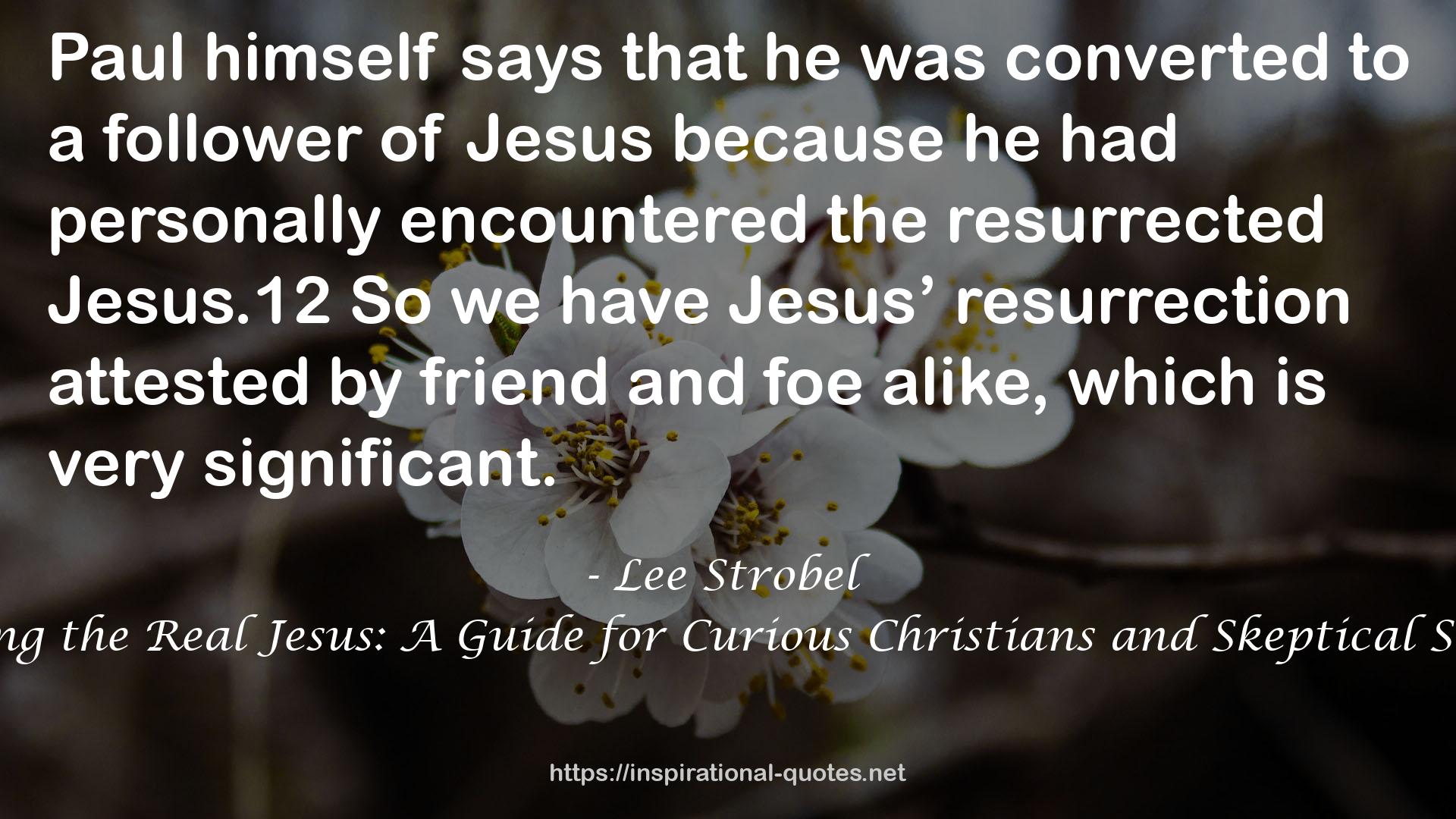 Finding the Real Jesus: A Guide for Curious Christians and Skeptical Seekers QUOTES