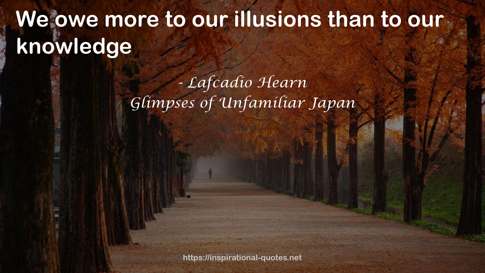 Glimpses of Unfamiliar Japan QUOTES