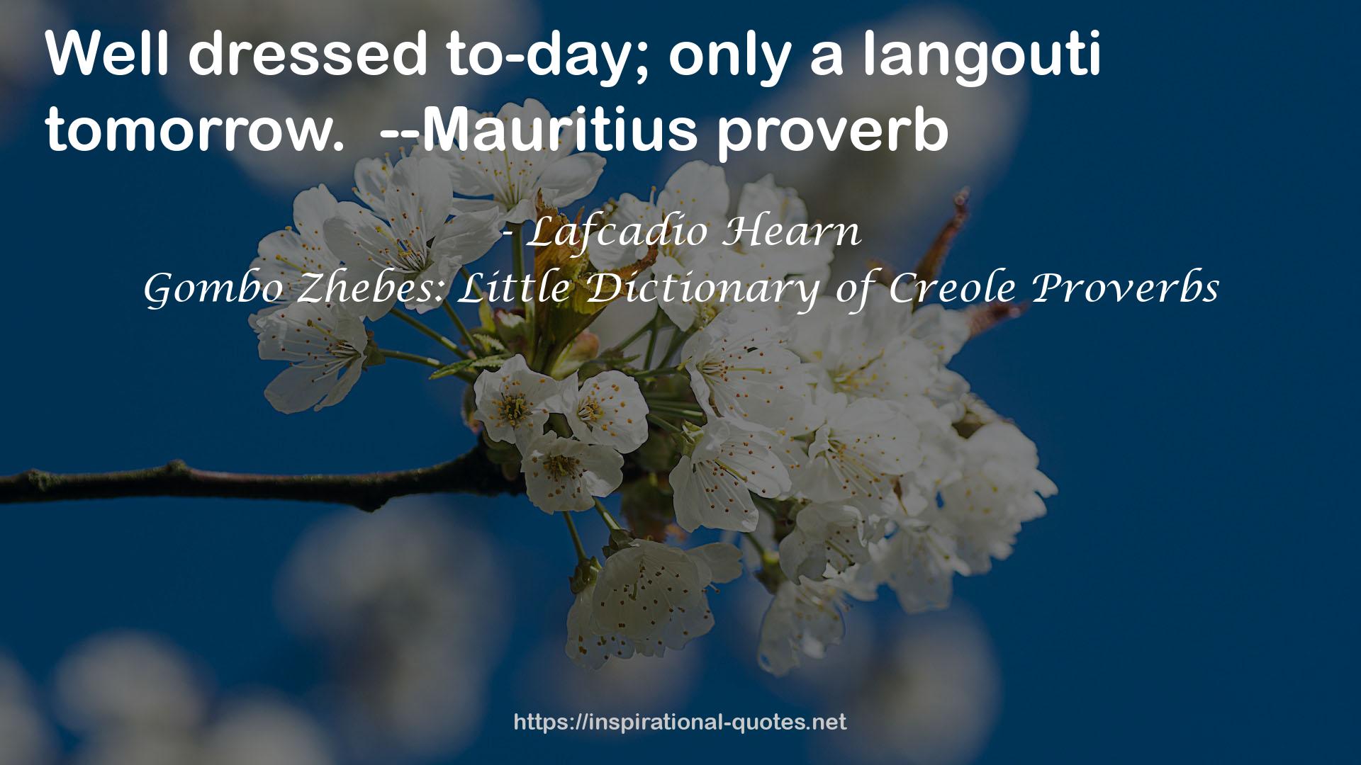 Gombo Zhebes: Little Dictionary of Creole Proverbs QUOTES