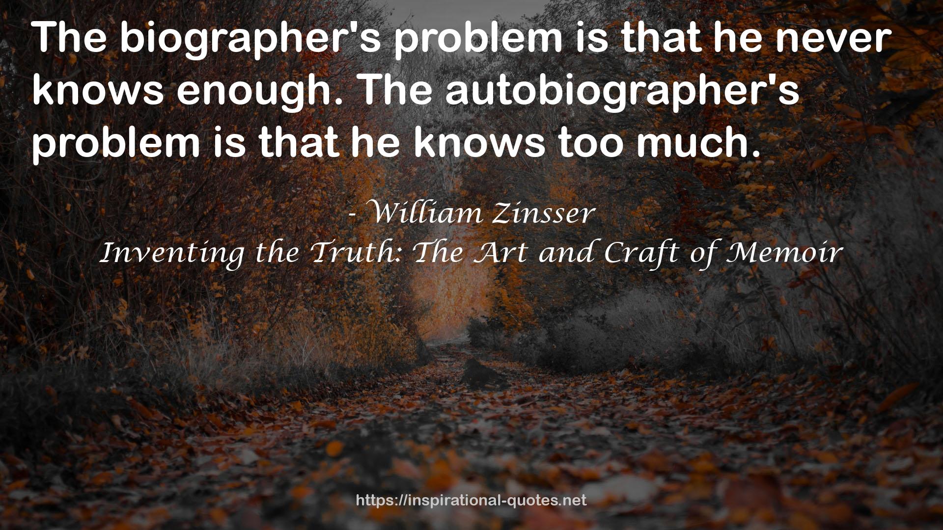 Inventing the Truth: The Art and Craft of Memoir QUOTES