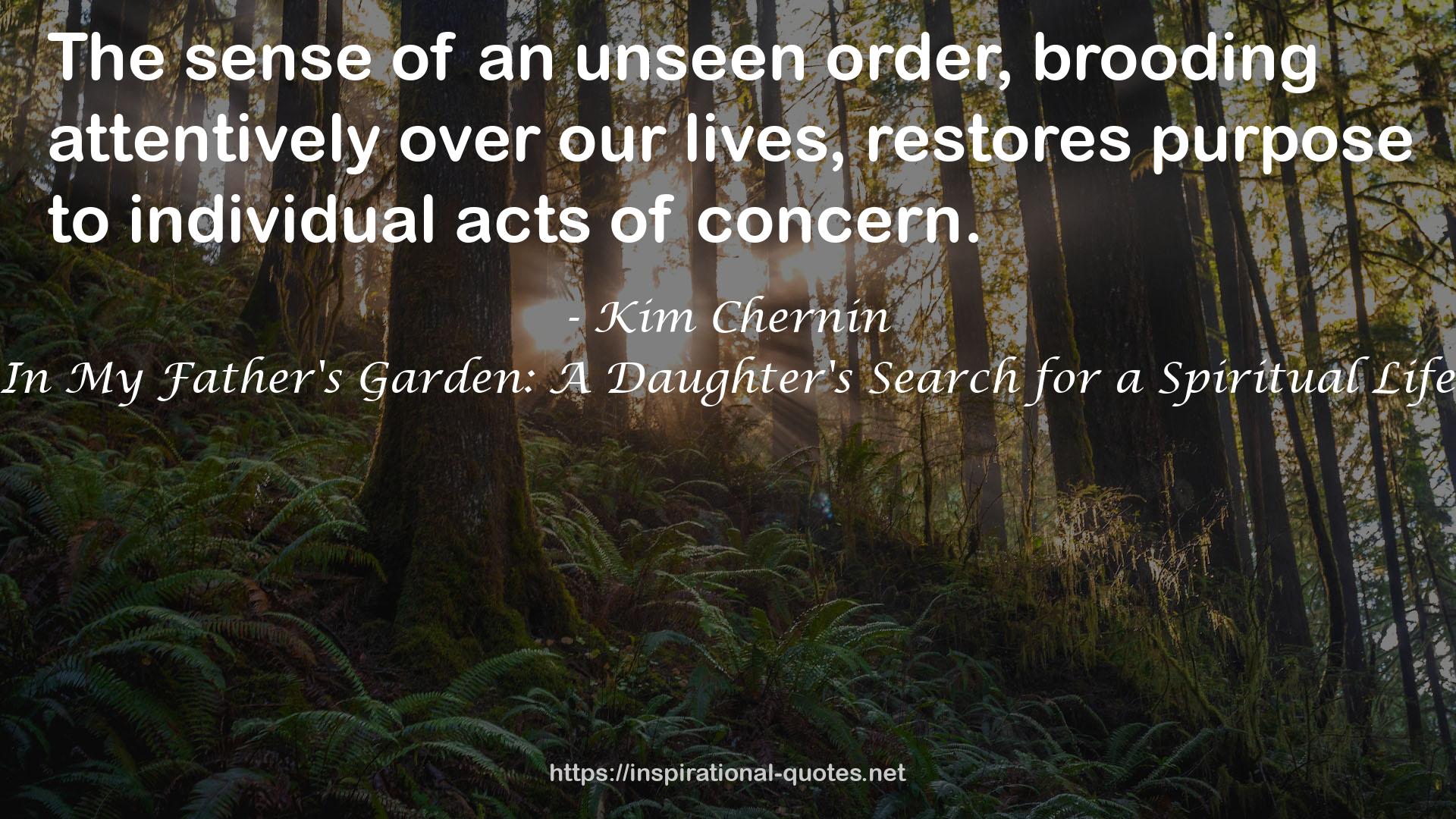 In My Father's Garden: A Daughter's Search for a Spiritual Life QUOTES