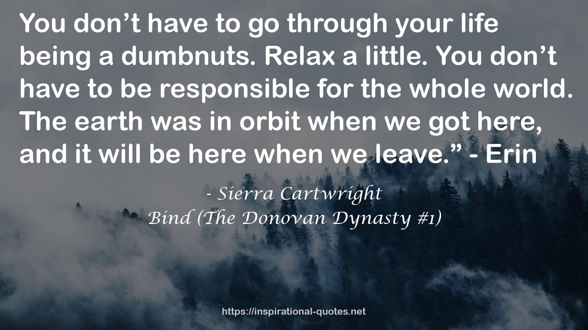 Bind (The Donovan Dynasty #1) QUOTES