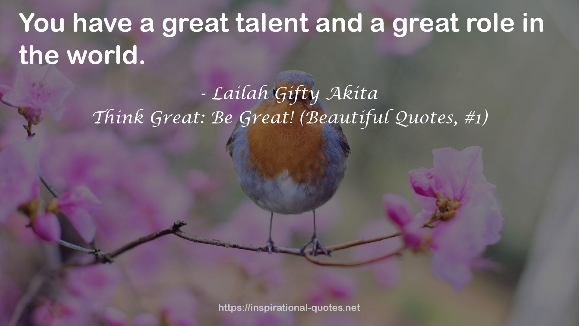 a great talent  QUOTES