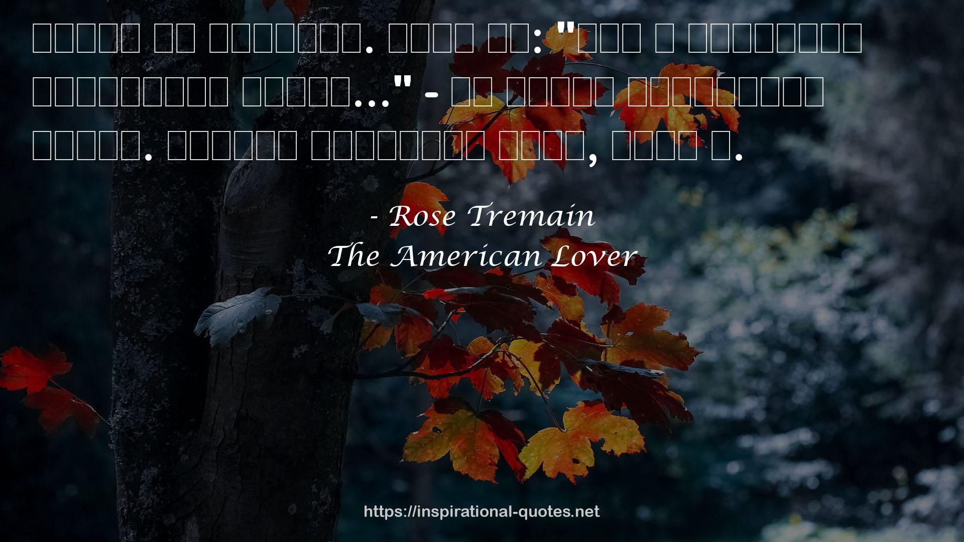 The American Lover QUOTES