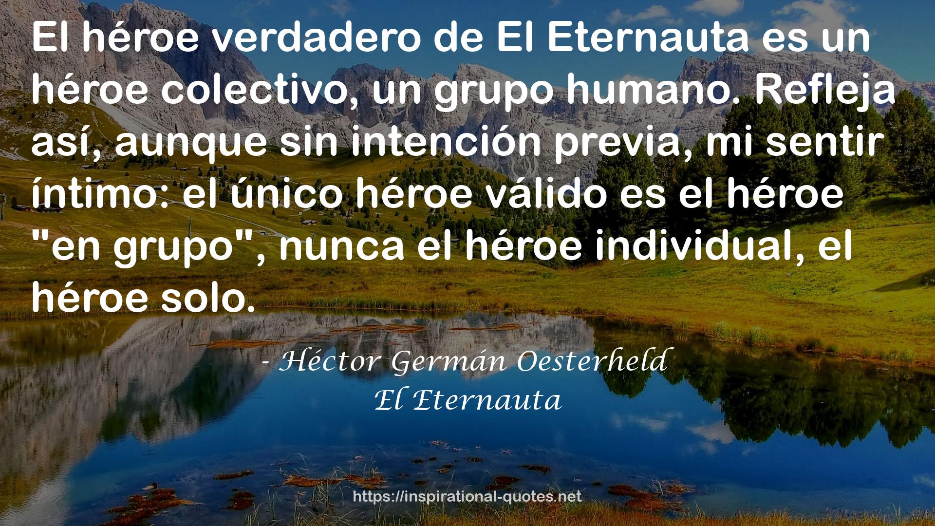 El Eternauta QUOTES