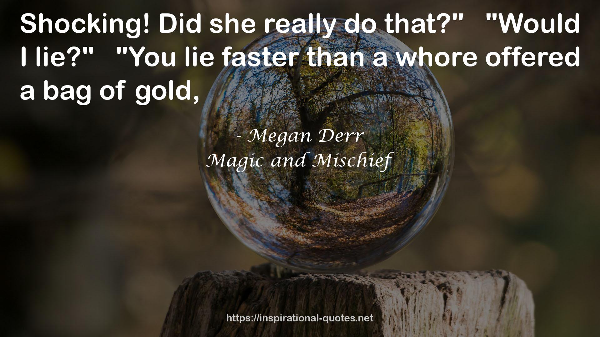 Magic and Mischief QUOTES