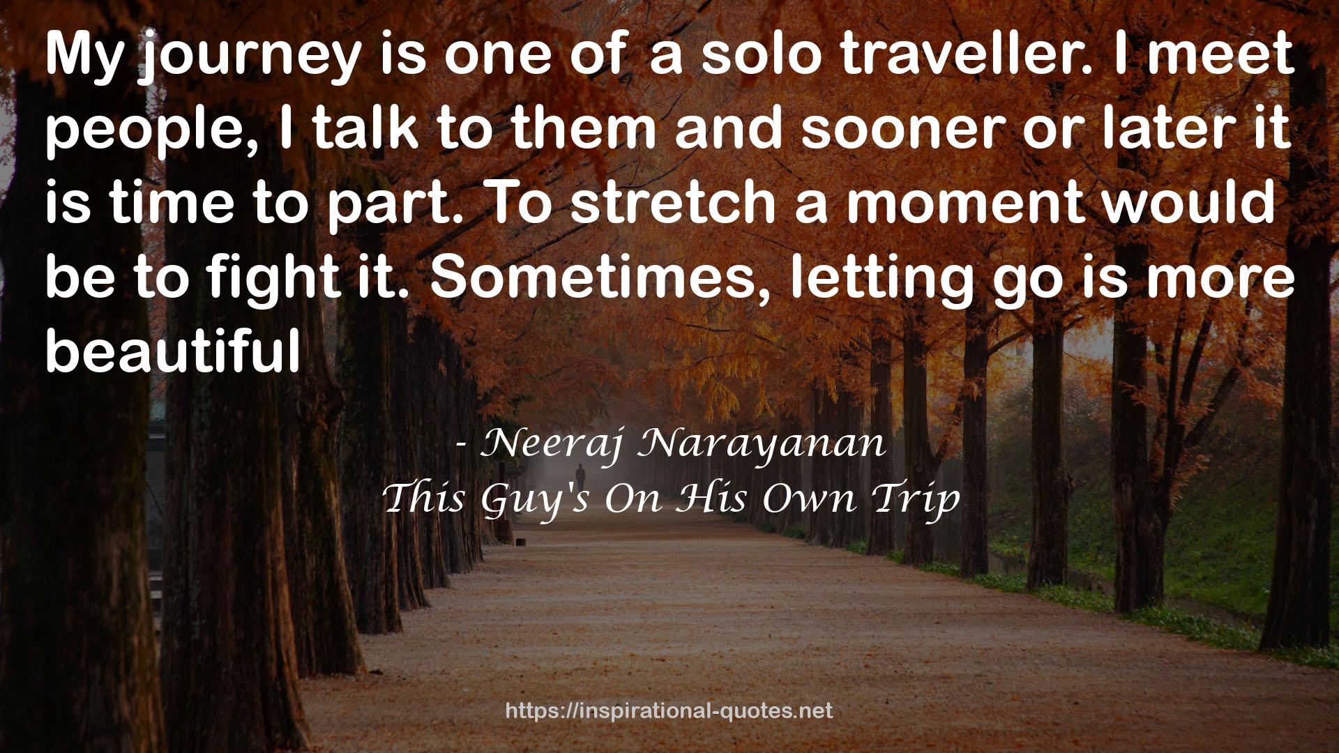 This Guy's On His Own Trip QUOTES