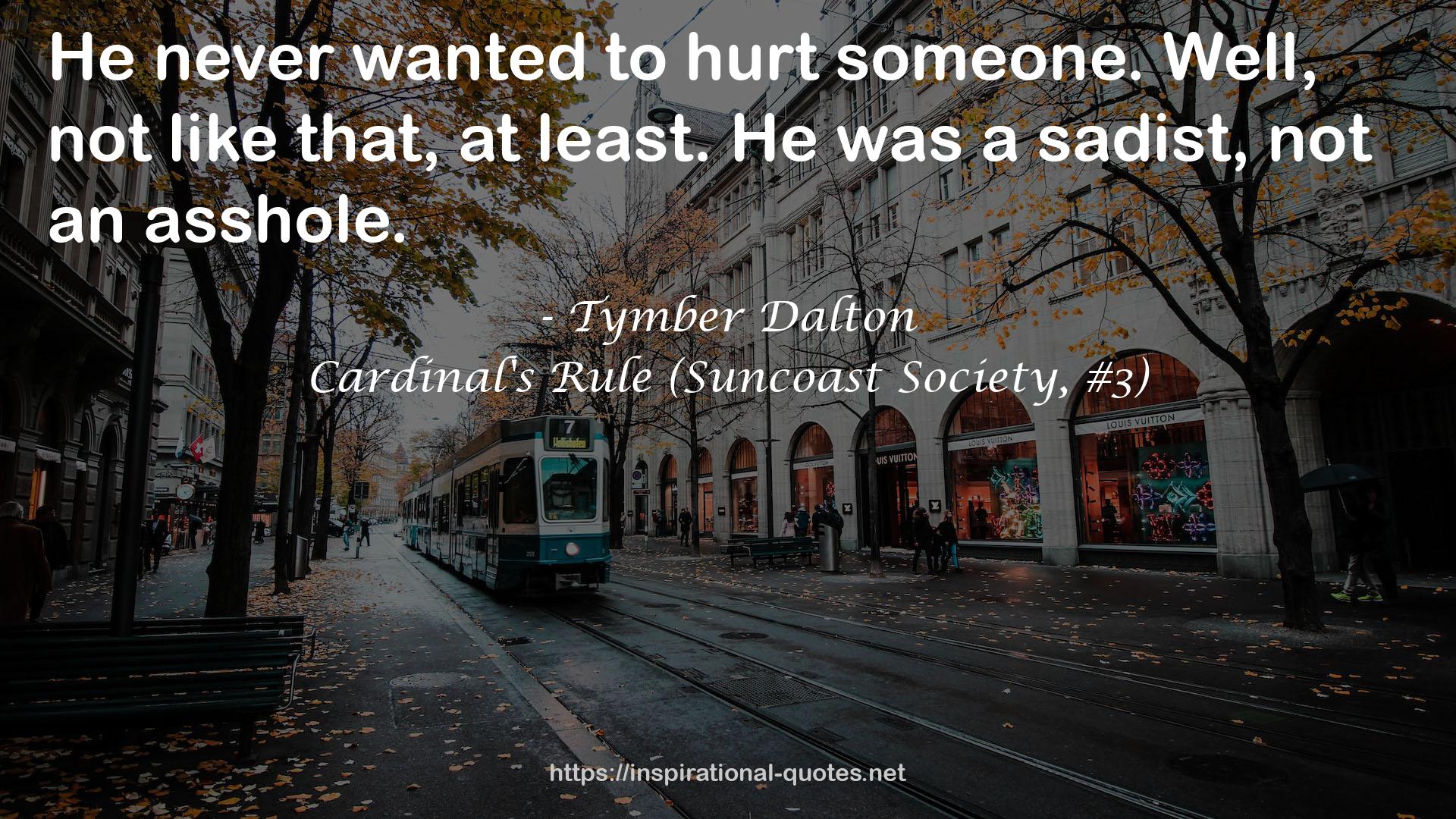 Cardinal's Rule (Suncoast Society, #3) QUOTES