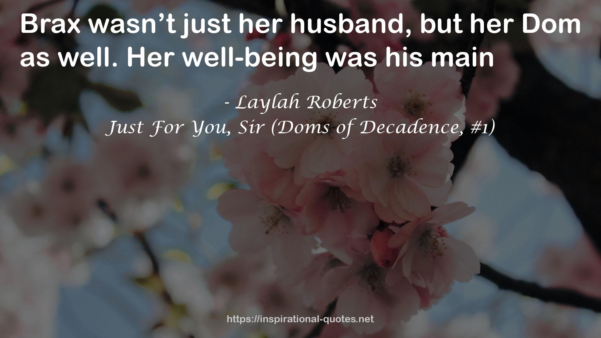 Just For You, Sir (Doms of Decadence, #1) QUOTES
