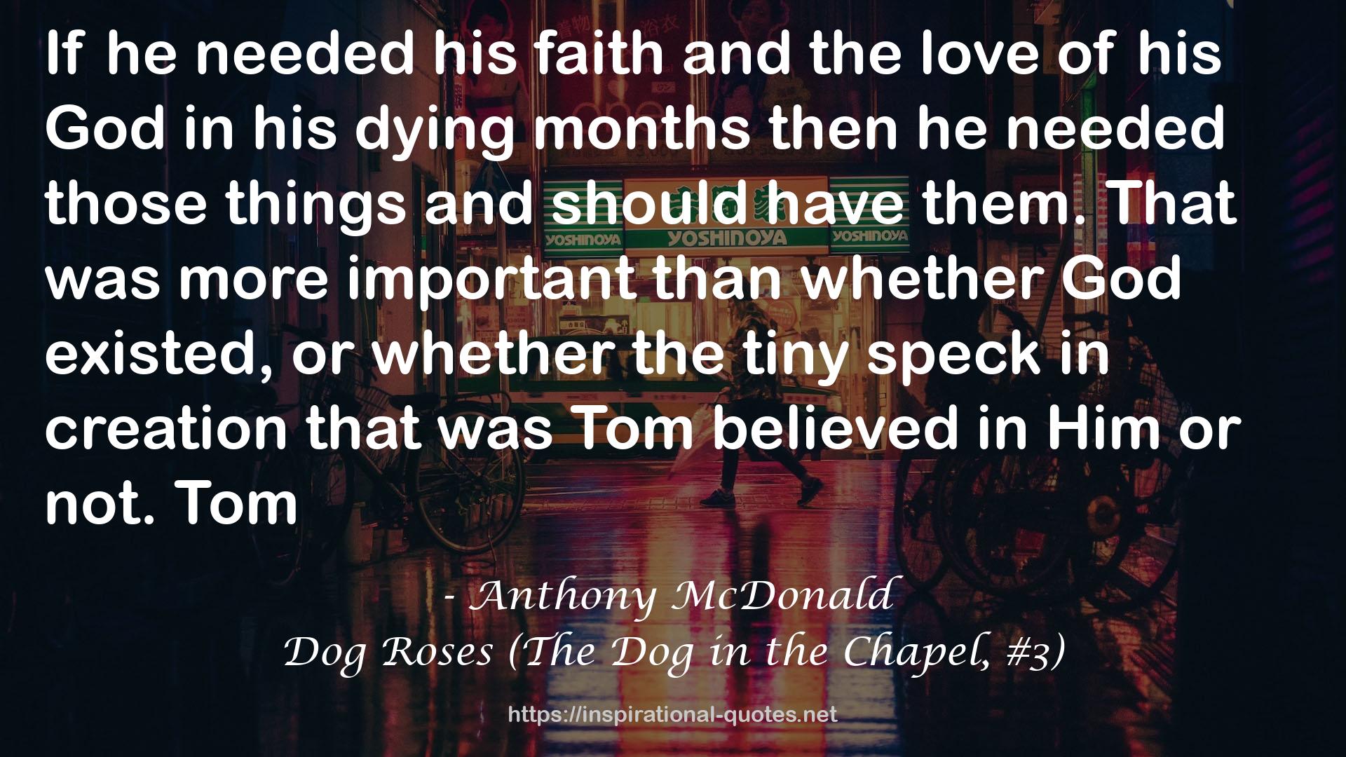 Dog Roses (The Dog in the Chapel, #3) QUOTES