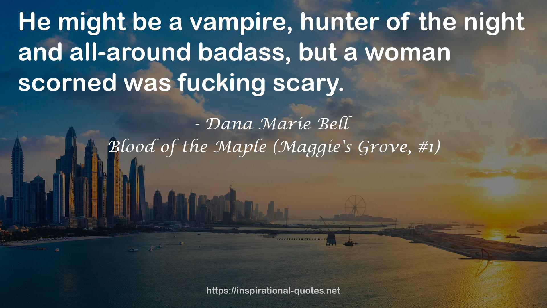 Blood of the Maple (Maggie's Grove, #1) QUOTES