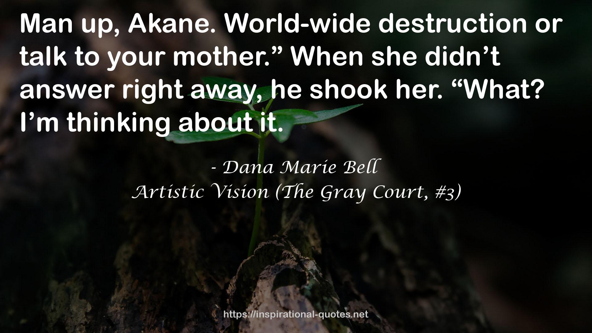 Artistic Vision (The Gray Court, #3) QUOTES
