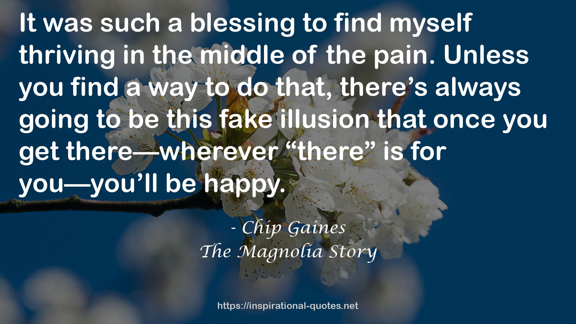 The Magnolia Story QUOTES