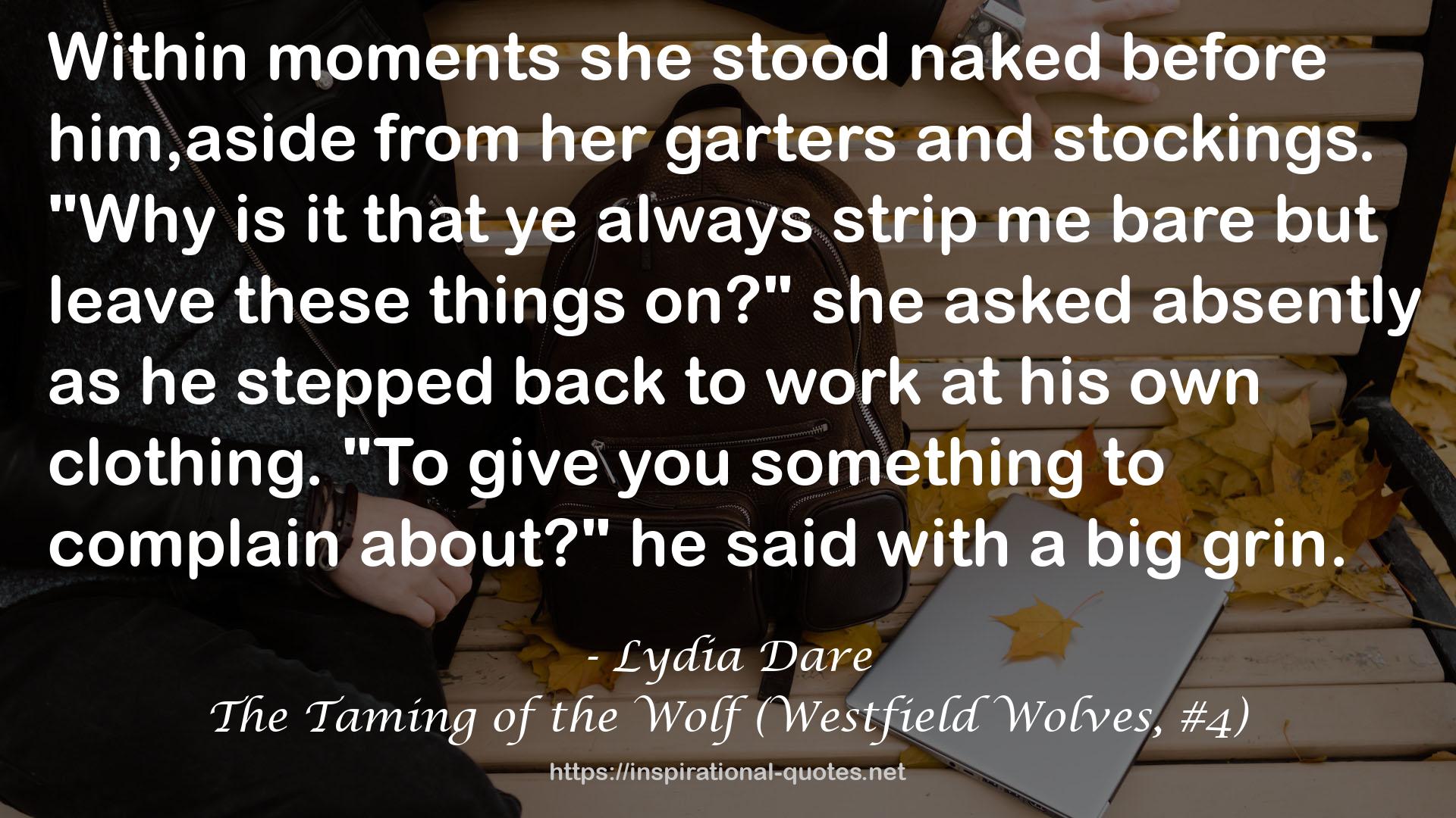 The Taming of the Wolf (Westfield Wolves, #4) QUOTES