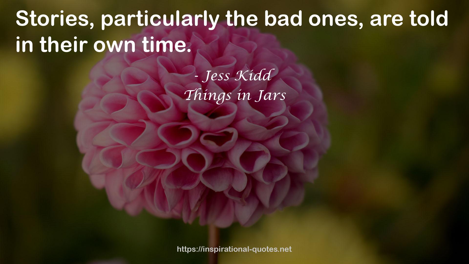 Things in Jars QUOTES