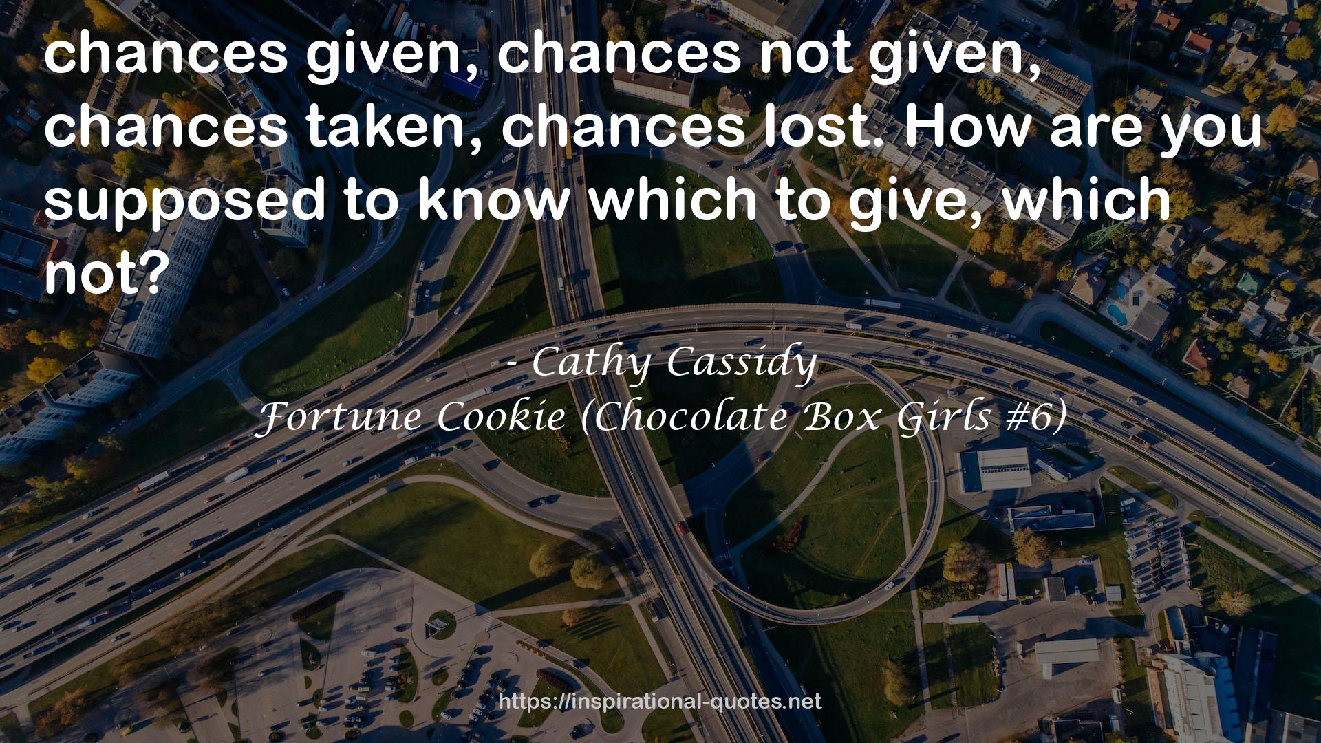 Fortune Cookie (Chocolate Box Girls #6) QUOTES