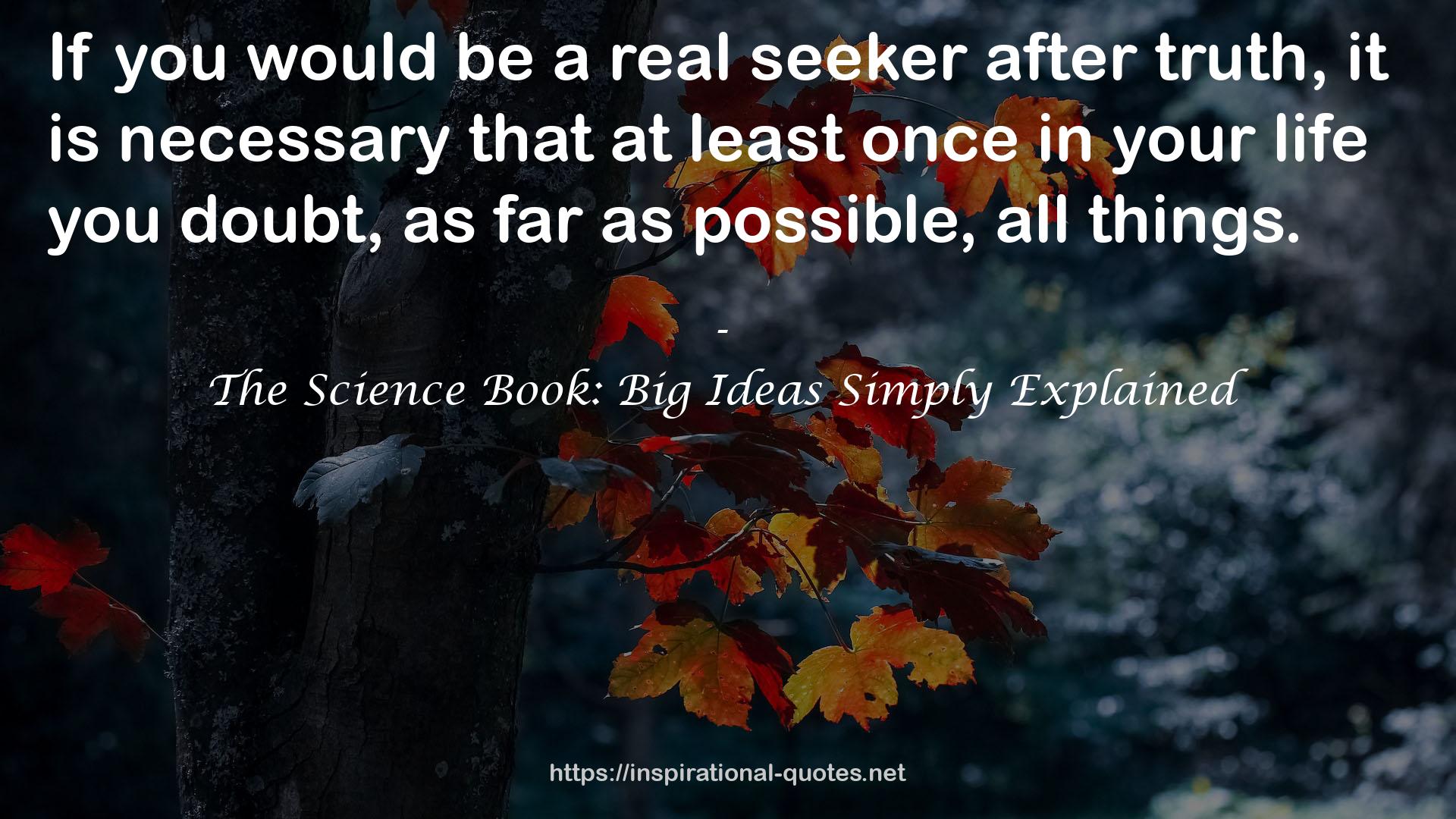 The Science Book: Big Ideas Simply Explained QUOTES