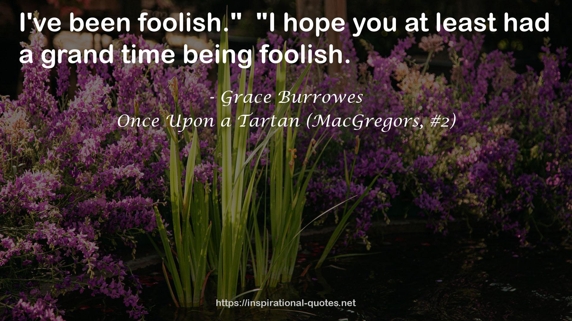 Once Upon a Tartan (MacGregors, #2) QUOTES