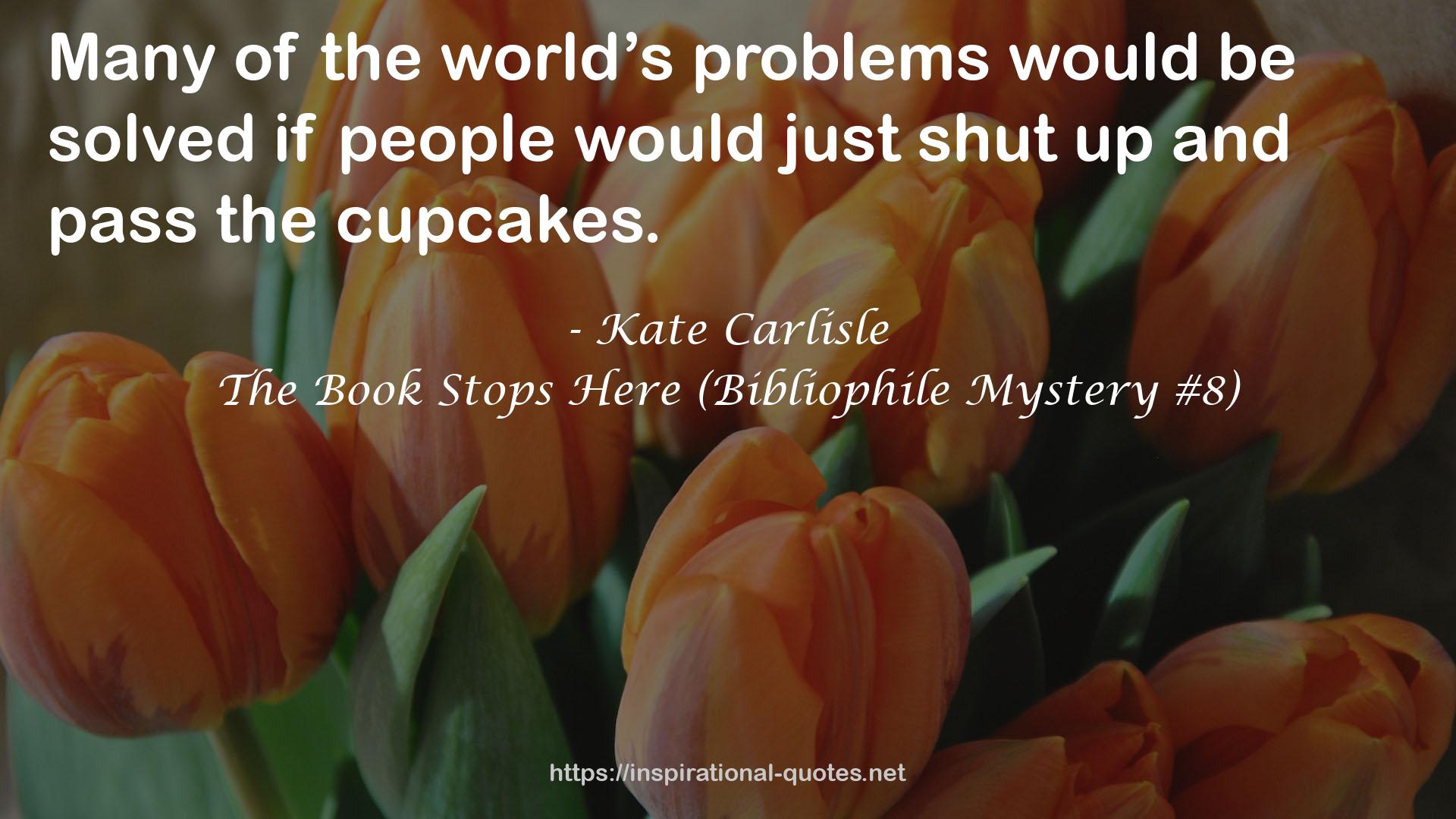 The Book Stops Here (Bibliophile Mystery #8) QUOTES