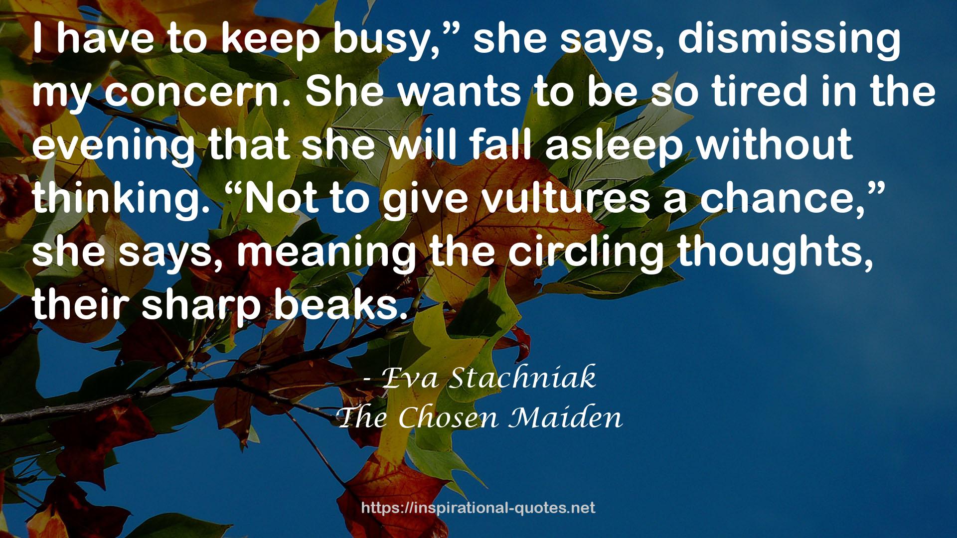 The Chosen Maiden QUOTES