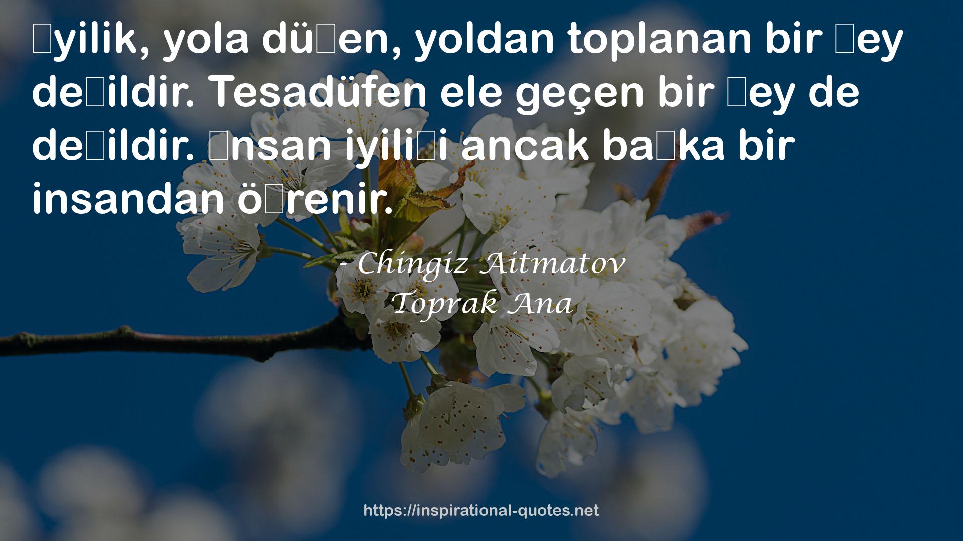 Toprak Ana QUOTES