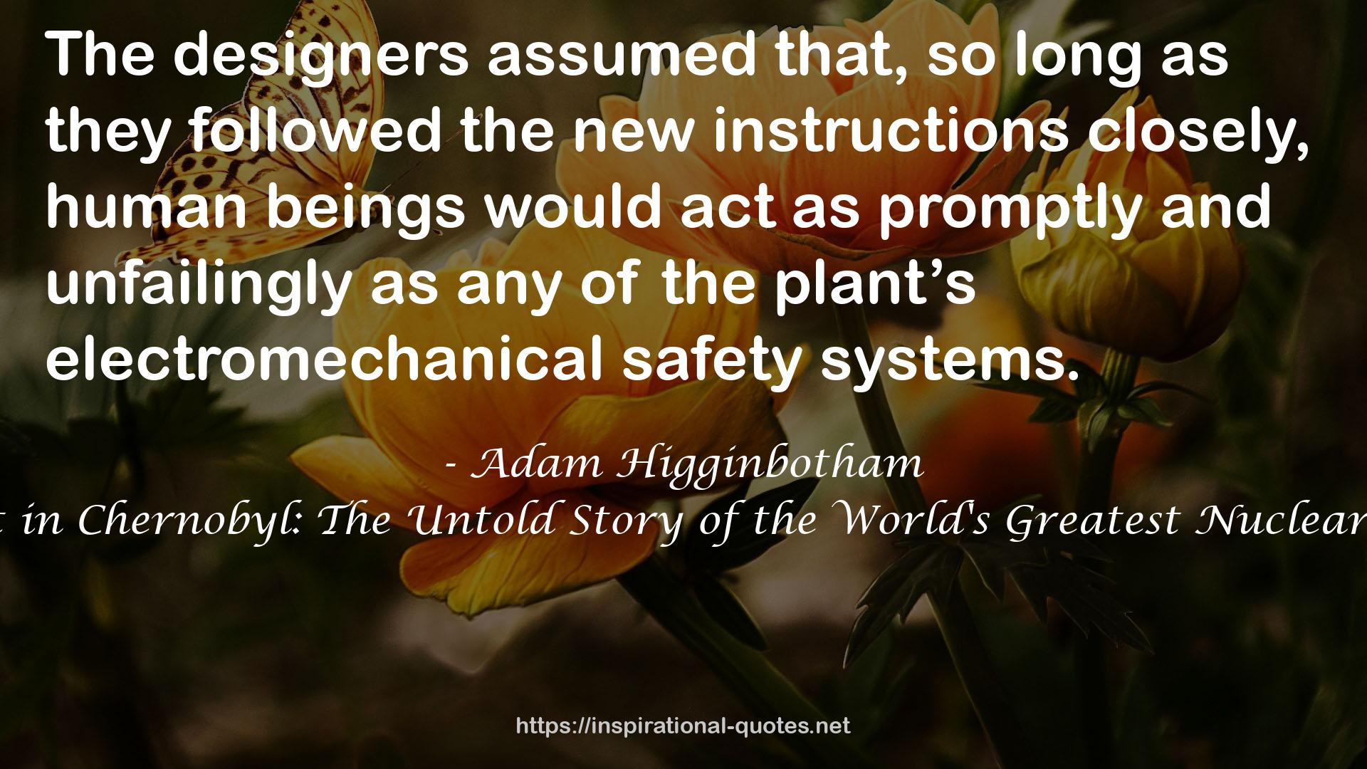 Adam Higginbotham QUOTES