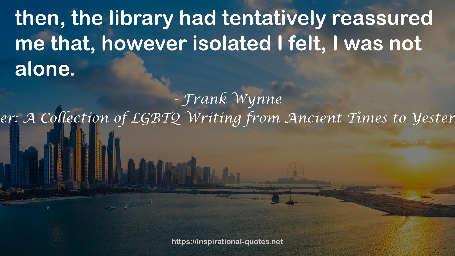 Queer: A Collection of LGBTQ Writing from Ancient Times to Yesterday QUOTES