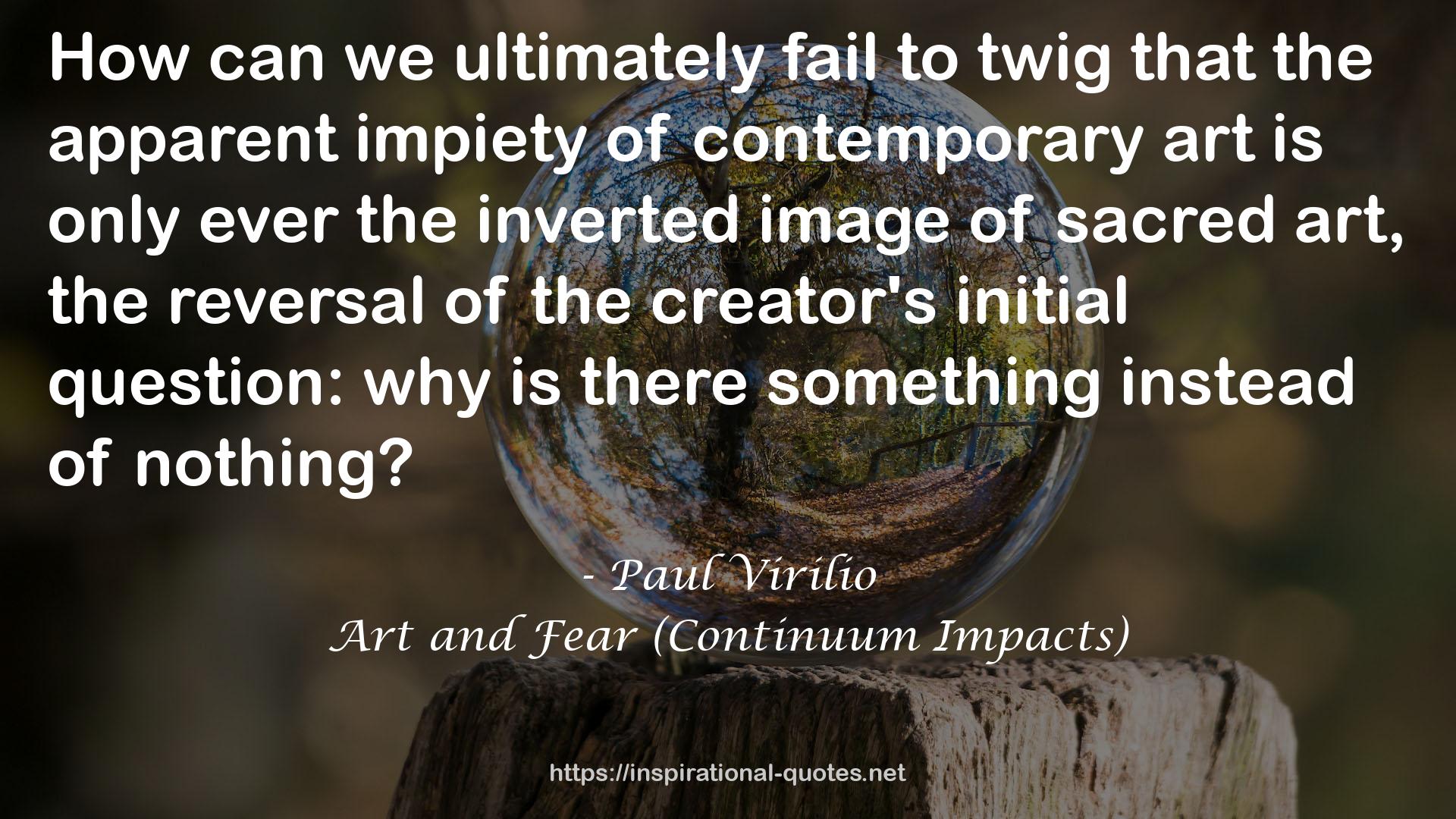 Art and Fear (Continuum Impacts) QUOTES
