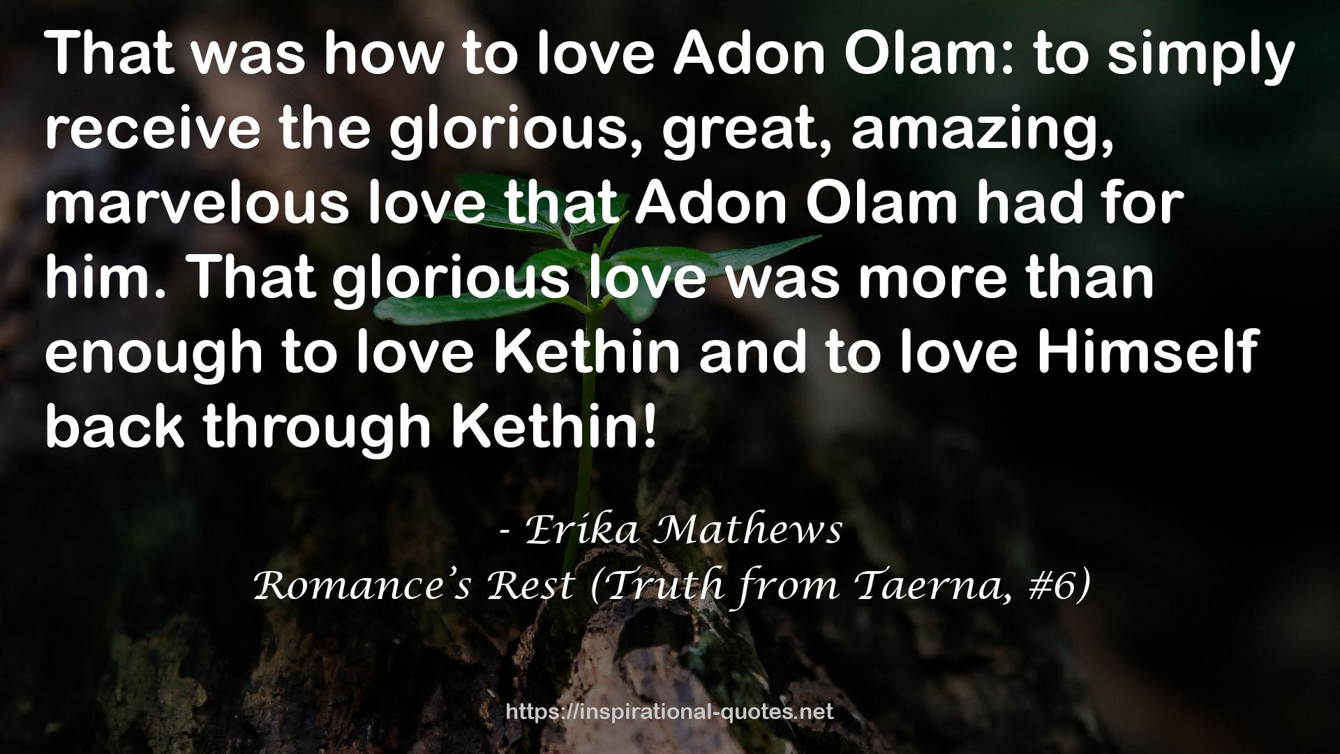 Romance’s Rest (Truth from Taerna, #6) QUOTES