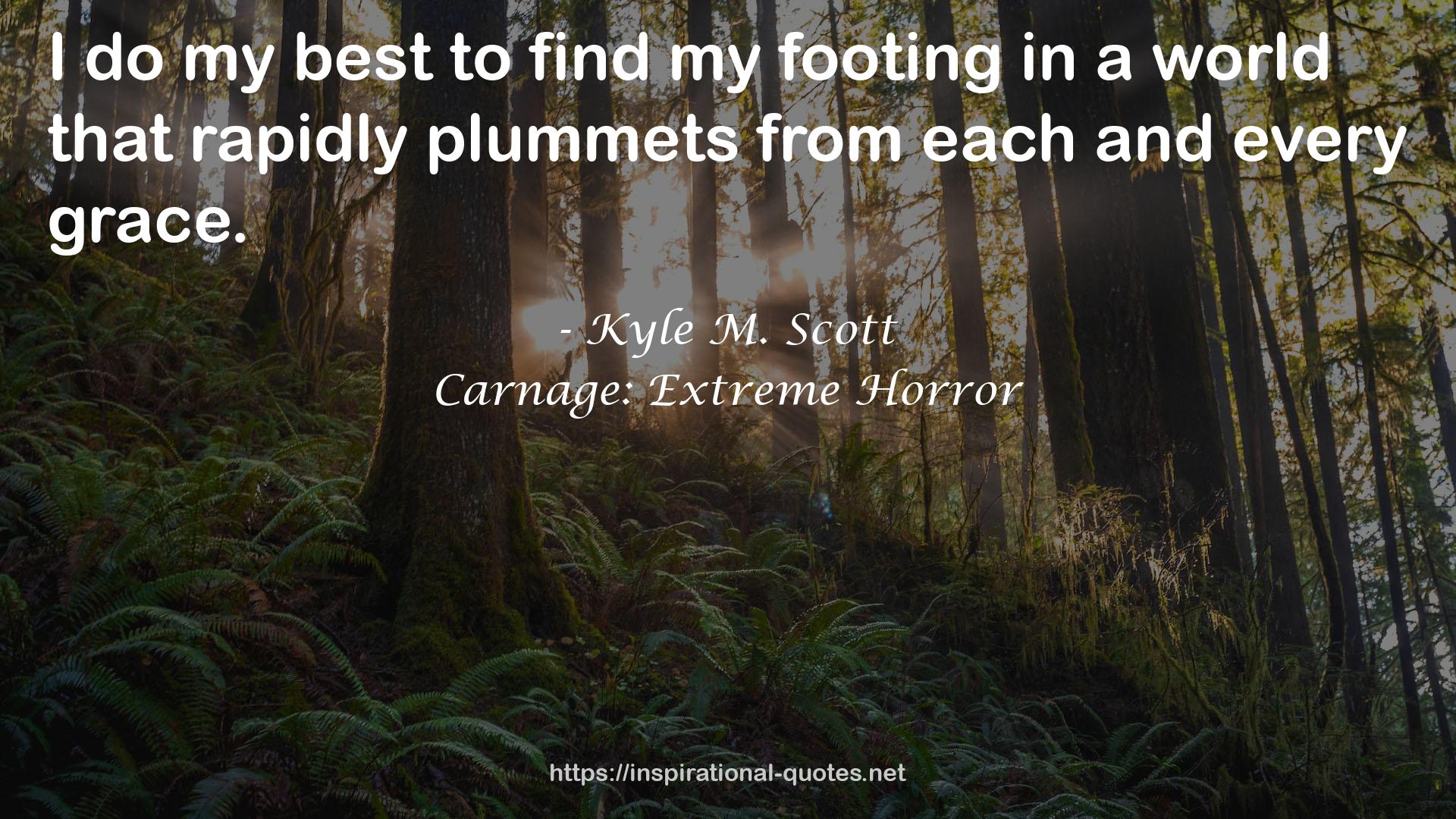 Carnage: Extreme Horror QUOTES