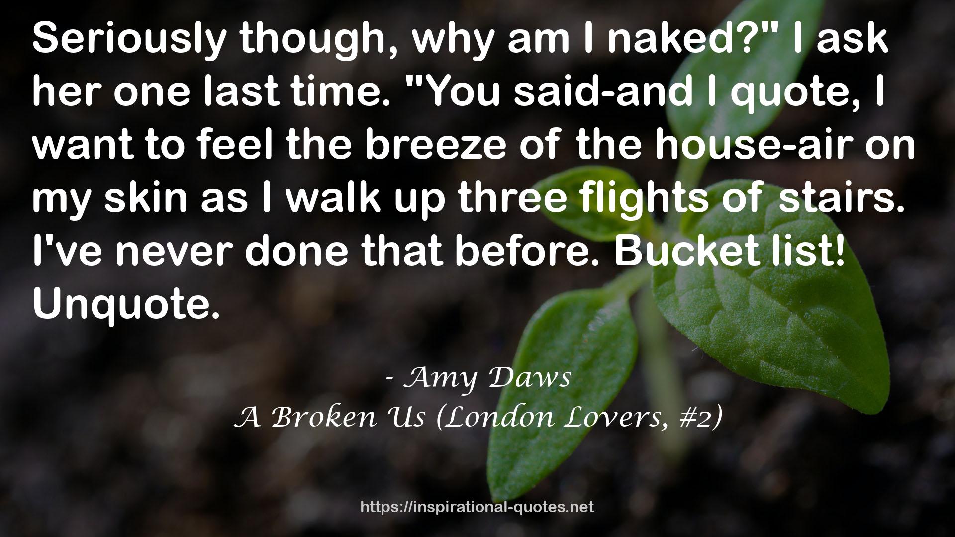A Broken Us (London Lovers, #2) QUOTES