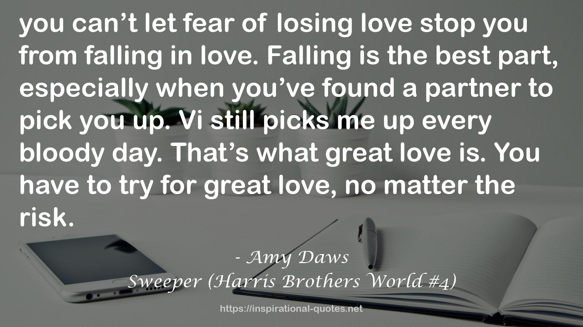 Sweeper (Harris Brothers World #4) QUOTES