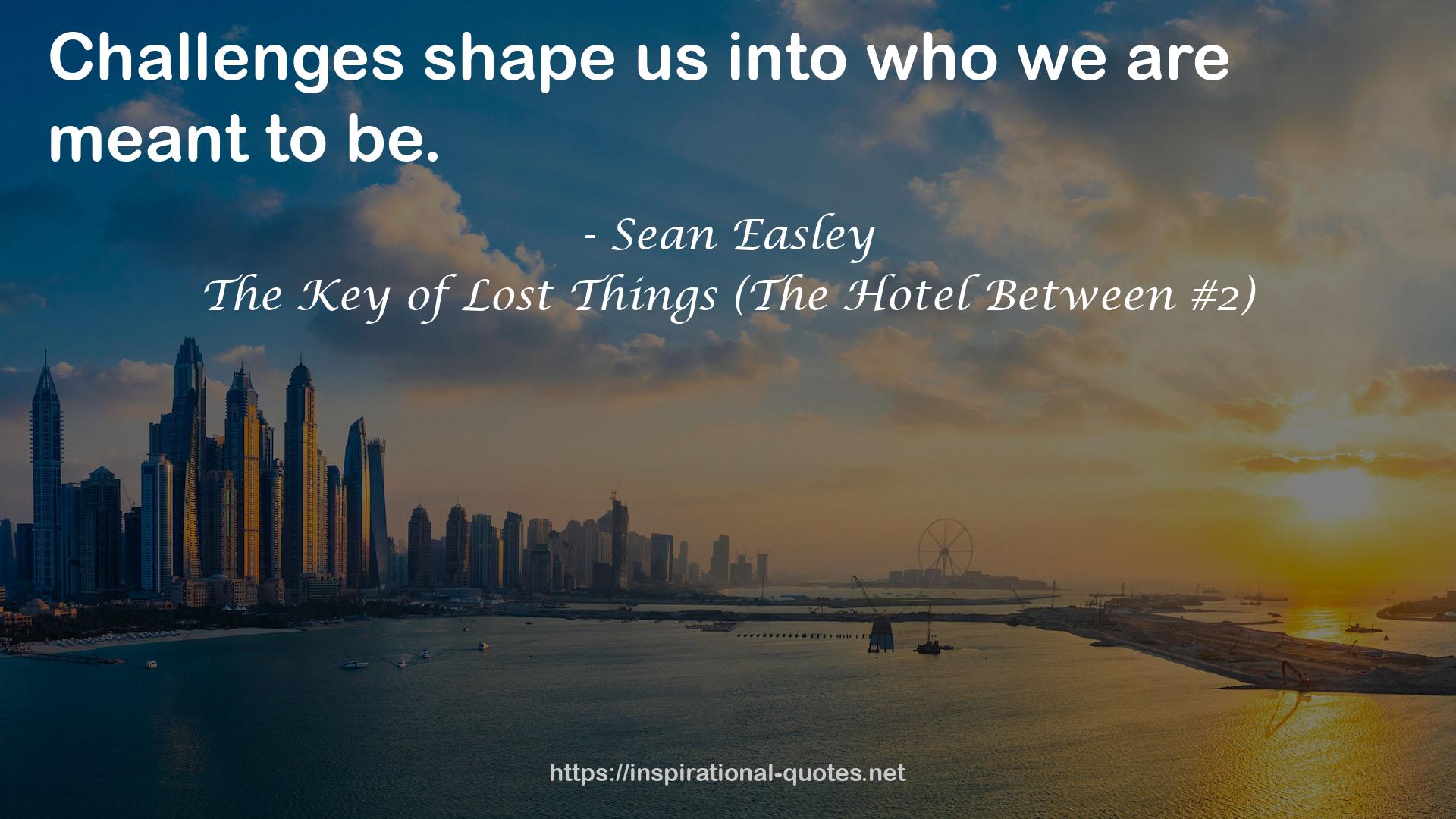 The Key of Lost Things (The Hotel Between #2) QUOTES