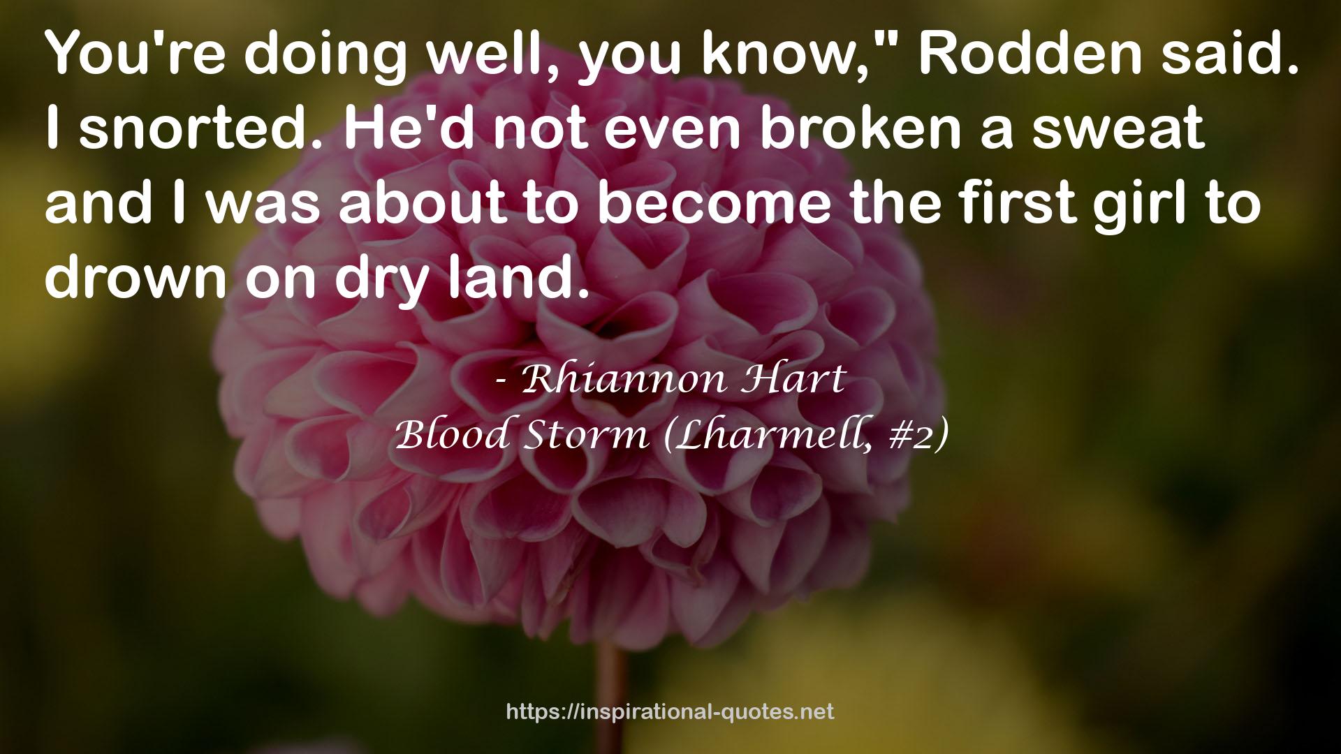Blood Storm (Lharmell, #2) QUOTES