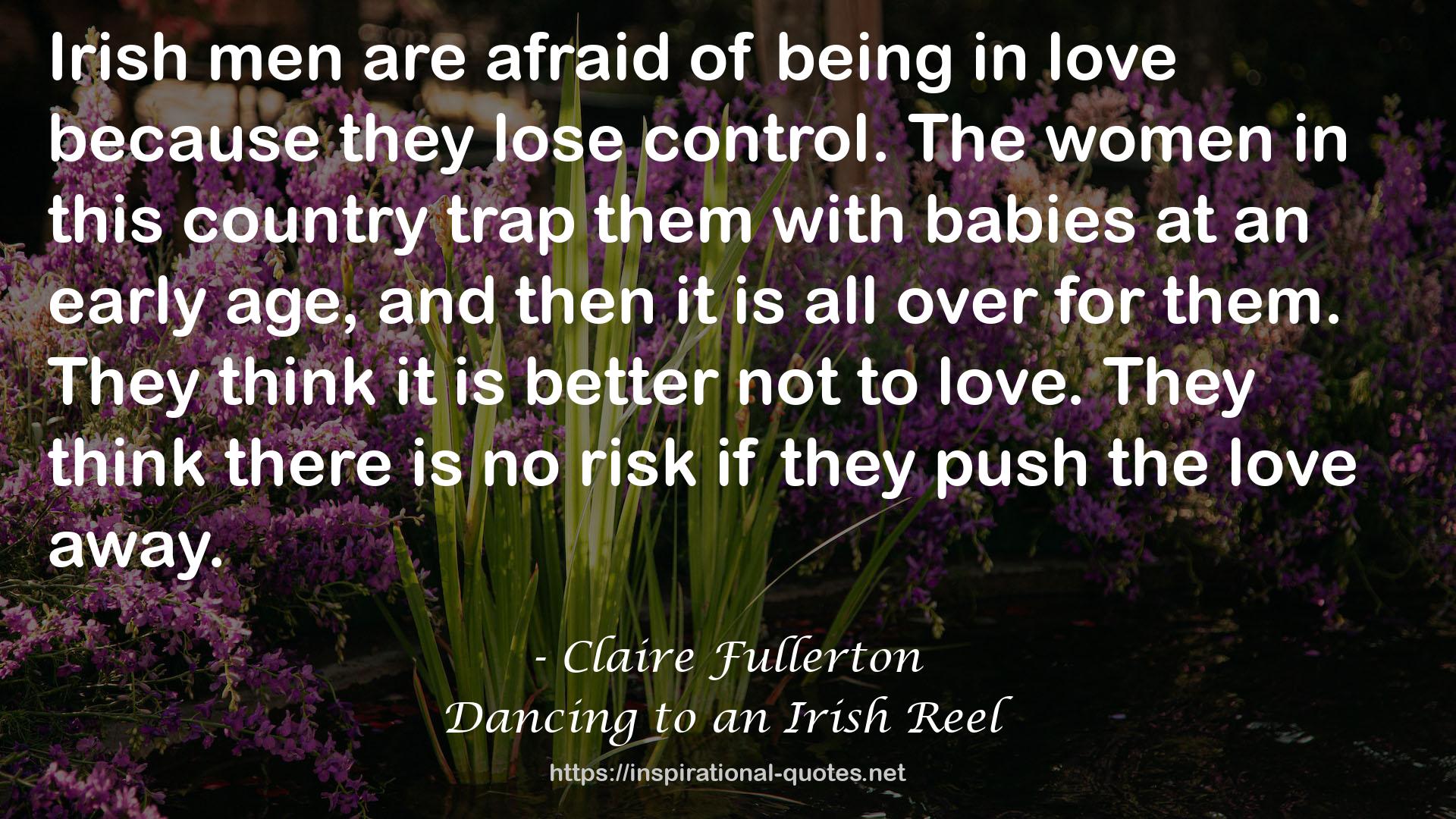 Dancing to an Irish Reel QUOTES