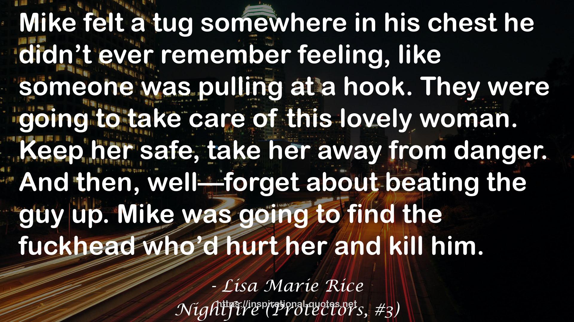 Nightfire (Protectors, #3) QUOTES