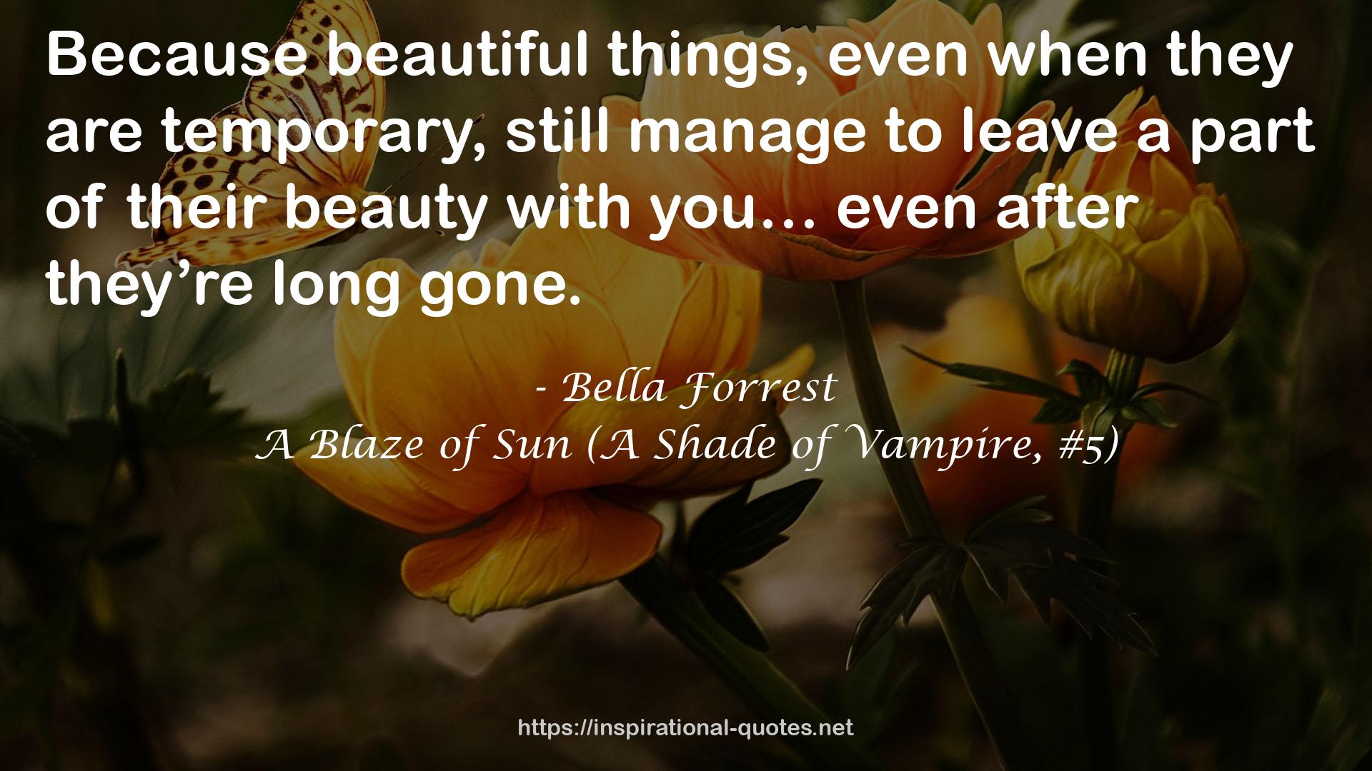 A Blaze of Sun (A Shade of Vampire, #5) QUOTES