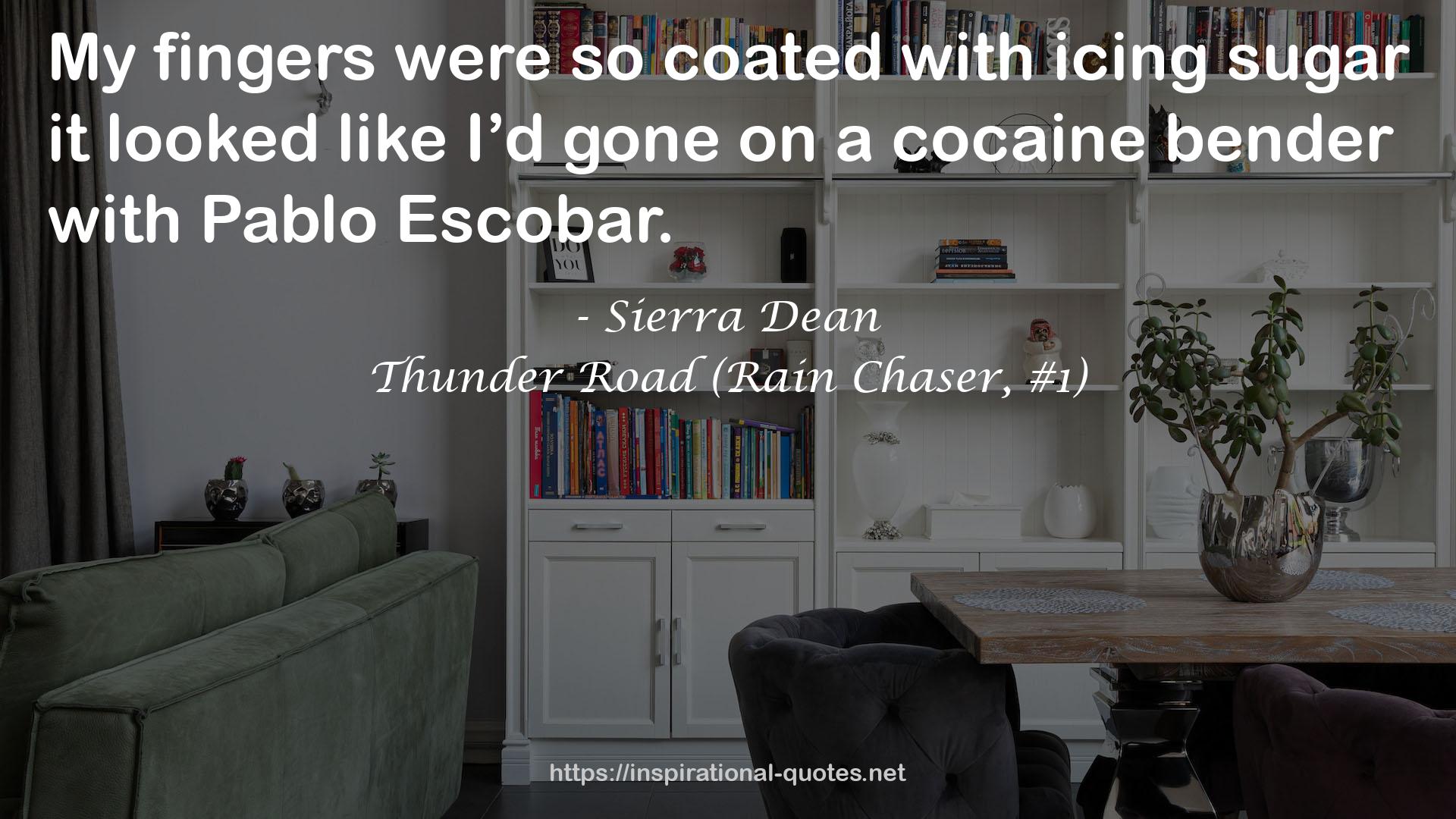 Thunder Road (Rain Chaser, #1) QUOTES