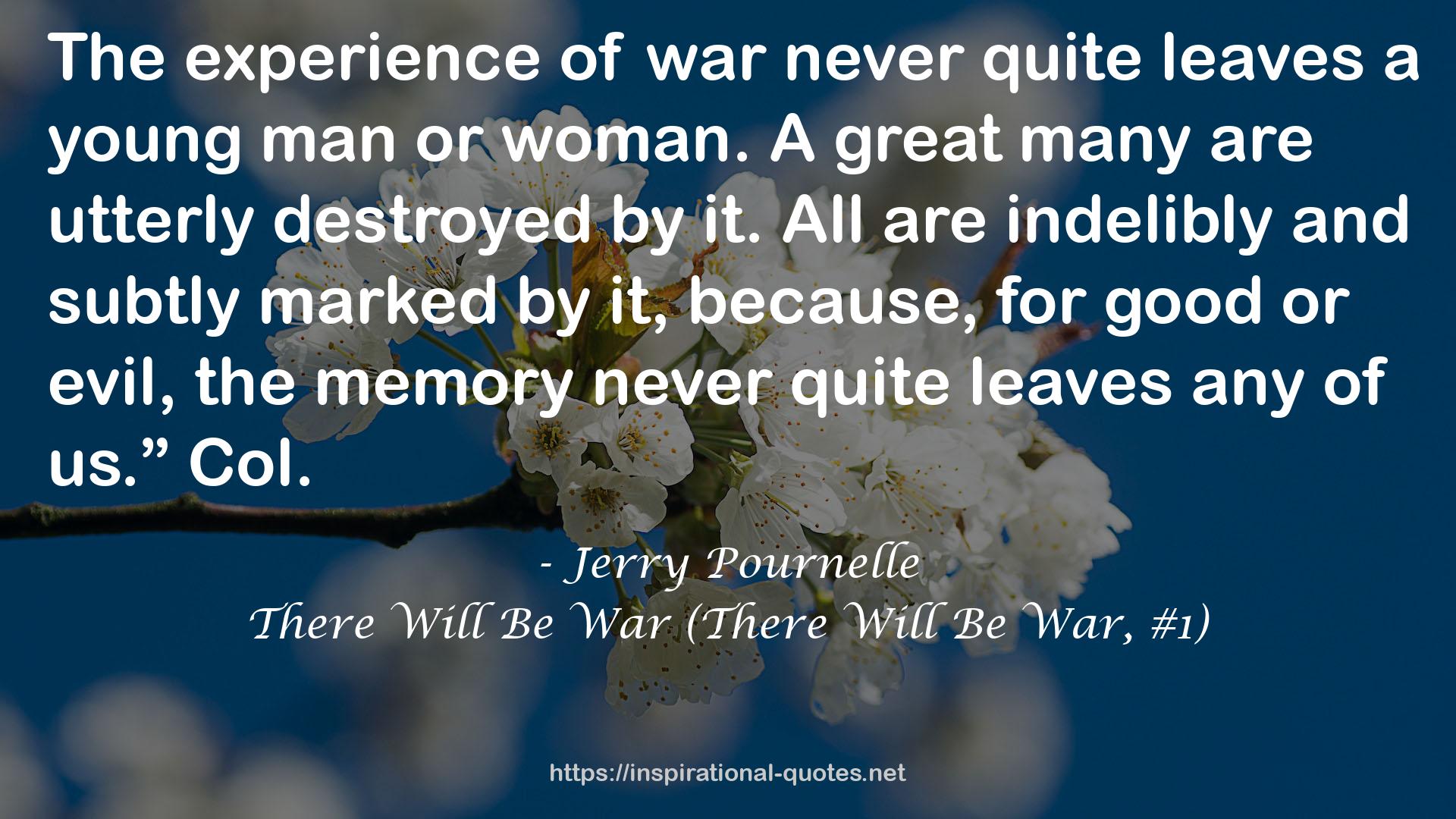 There Will Be War (There Will Be War, #1) QUOTES