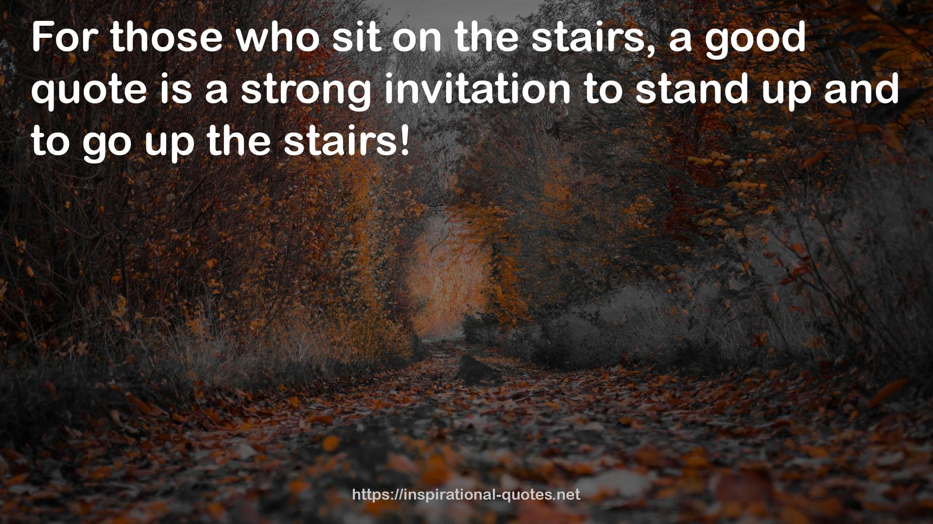 a strong invitation  QUOTES