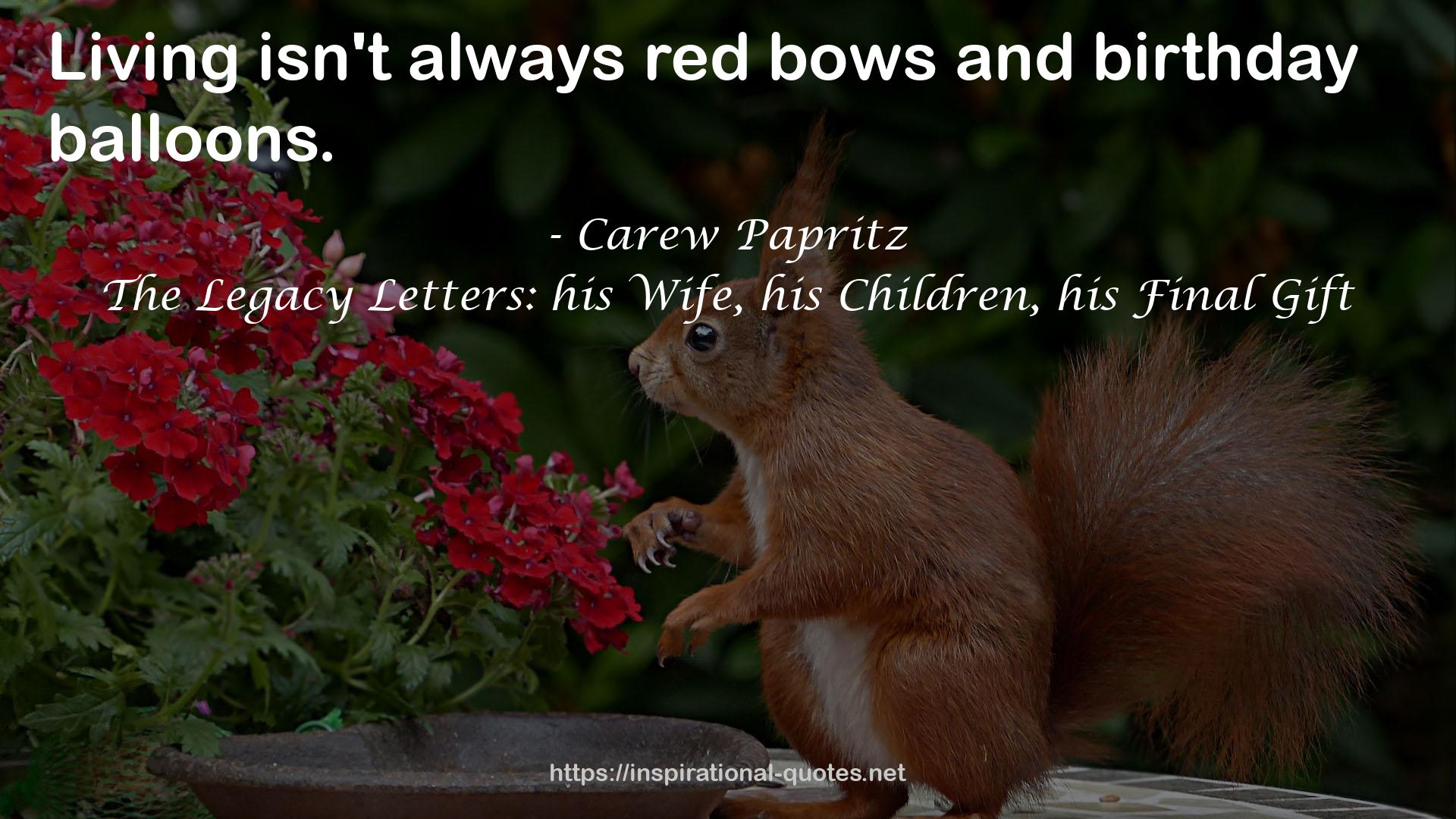 red bows  QUOTES