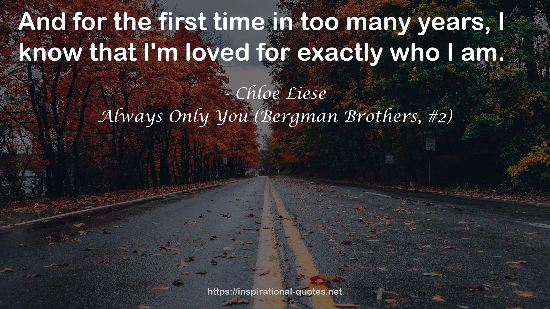 Always Only You (Bergman Brothers, #2) QUOTES