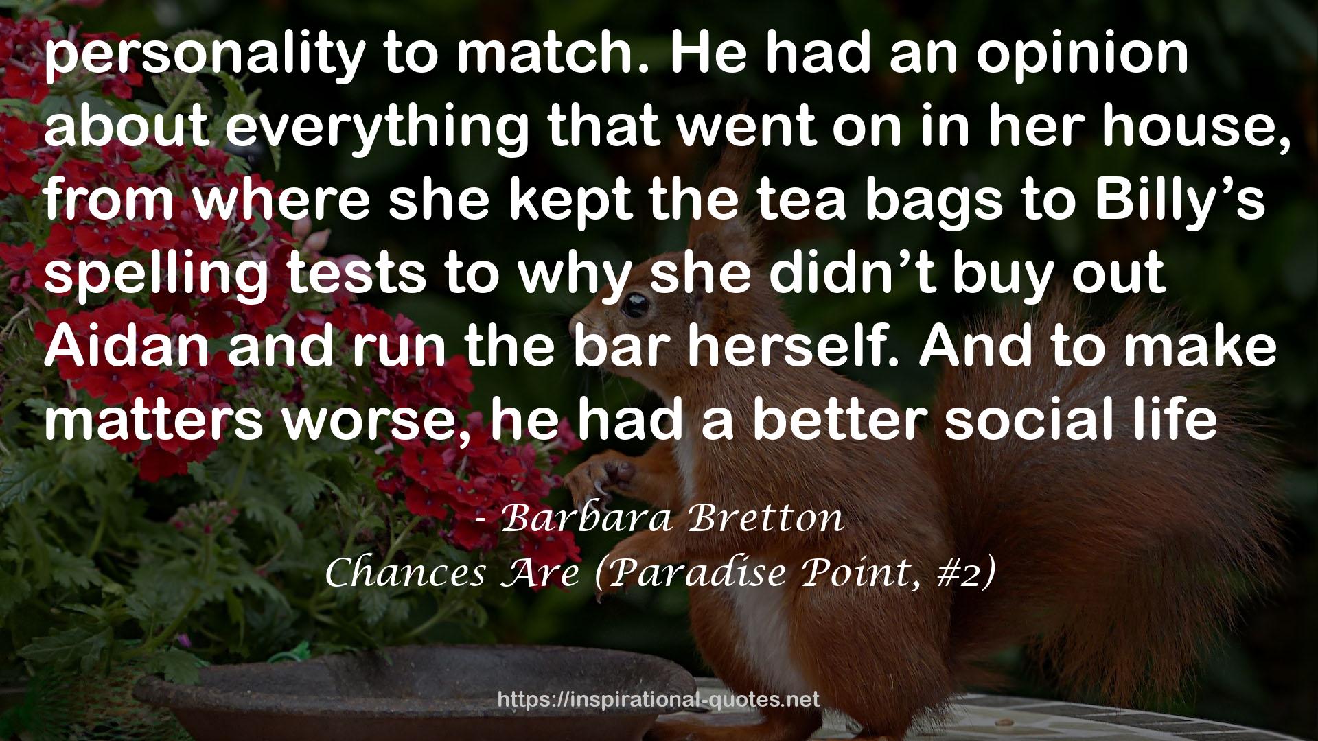 Chances Are (Paradise Point, #2) QUOTES