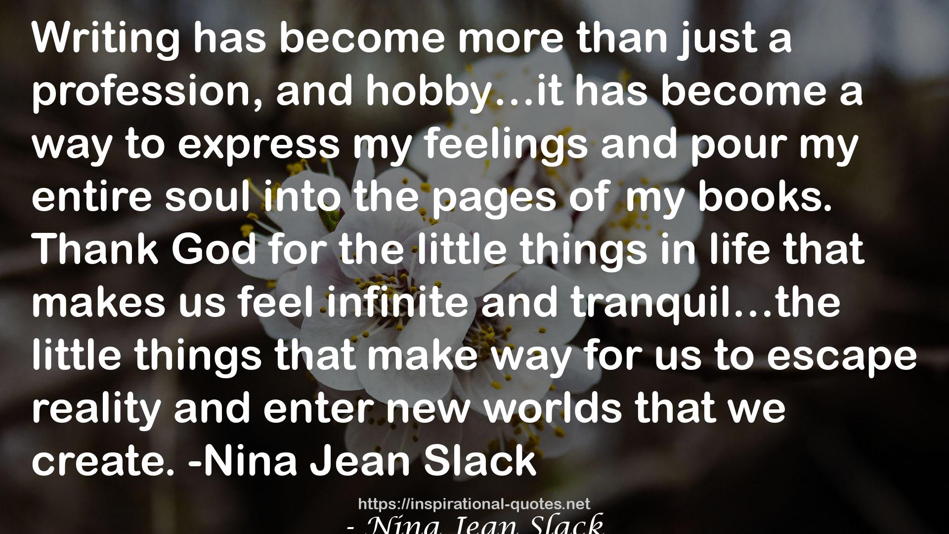 Nina Jean Slack QUOTES