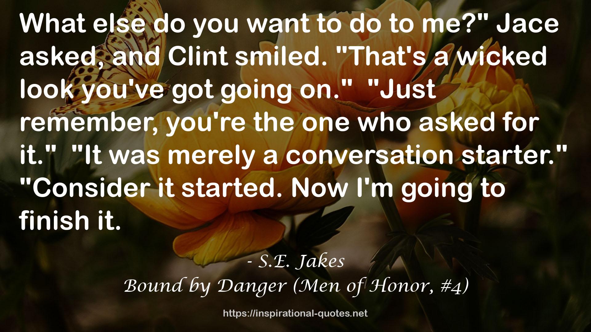 Bound by Danger (Men of Honor, #4) QUOTES