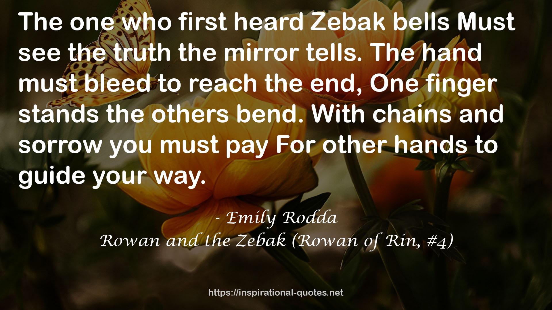Rowan and the Zebak (Rowan of Rin, #4) QUOTES